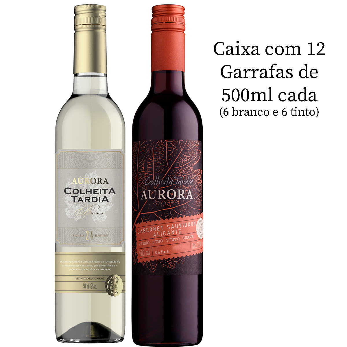 Vinho Aurora Colheita Tardia Tinto e Branco Suave 500ml C/6 de cada